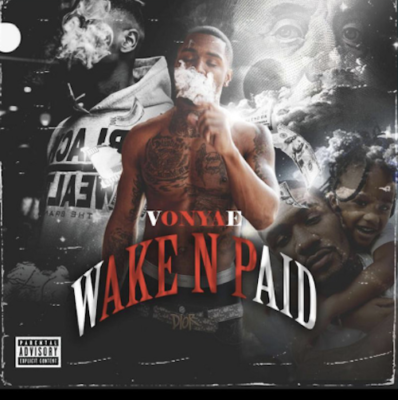 From Spotify Artist Vonyae Listen to the amazing song: Wake n Paid