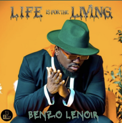 From Spotify Artist Benzo Lenoir Listen to the amazing album: Life is for the living