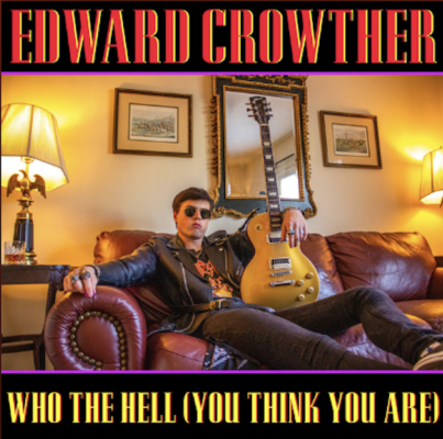 From Spotify Artist Edward Crowther Listen to the amazing song: Who The Hell (You Think You Are)