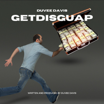 From Spotify Artist Duvee Davis Listen to the amazing song: GetDisGuap