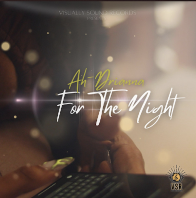 From Spotify Artists "Ah-Drianna & VSR" Listen to the amazing song: For The Night