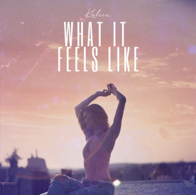 From Spotify Artist Kaleen Listen to the amazing song: What It Feels Like