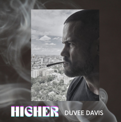 From Spotify Artist Duvee Davis Listen to the amazing song: Higher