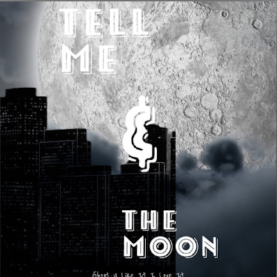 From Spotify Artist "Ghost u like it I love it" Listen to the amazing song: Tell Me & the Moon