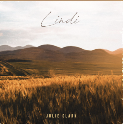 From Spotify Artist Julie Clark Listen to the amazing song: Lindi