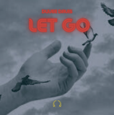 From Spotify Artist Duvee Davis Listen to the amazing song: Let Go