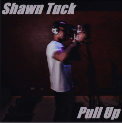 From Spotify Artist Shawn Tuck Listen to the amazing song: Pull Up