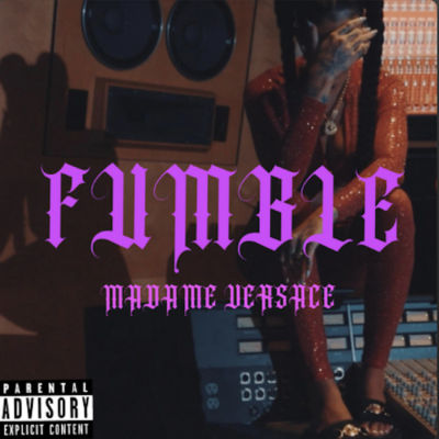 From Spotify Artist Madame Versace Listen to the amazing song: Fumble