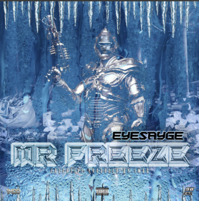 From Spotify Artists EyeSayge, 1MOD Listen to the amazing song: MR. FREEZE