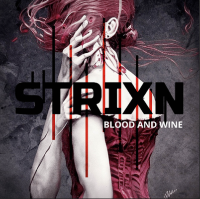 “ Blood and Wine ” by STRIXN