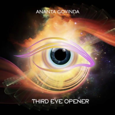 “ Third Eye Opener ” by Ananta Govinda