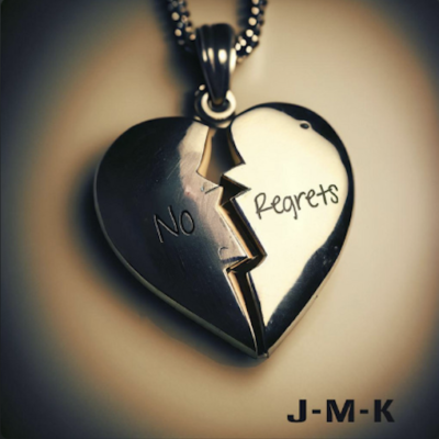 “ No Regrets ” by J-M-K