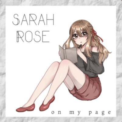 “ On My Page ” by Sarah Rose