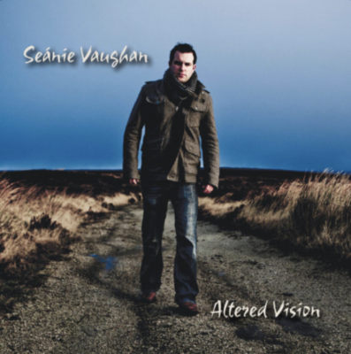 “ Altered Vision ” by Seanie Vaughan