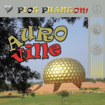 “ Auroville ” by Pios Phantom