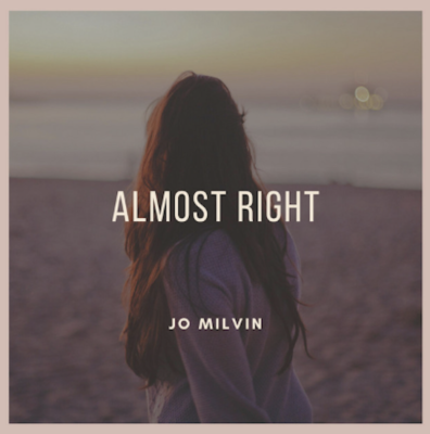 “ Almost right ” by Jo Milvin