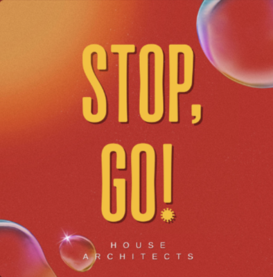 “ Stop, Go! ” by House Architects