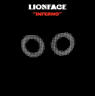 “ INFERNO ” by LIONFACE.