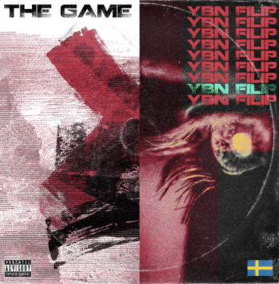 “ THE GAME ” by YBN Filip