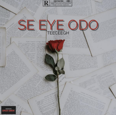 “ Se eye Odo ” by Tee Cee Gh