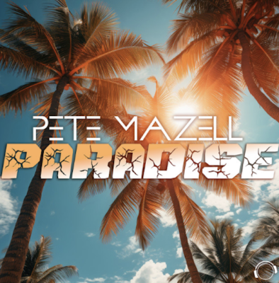 “ Paradise ” by Pete Mazell